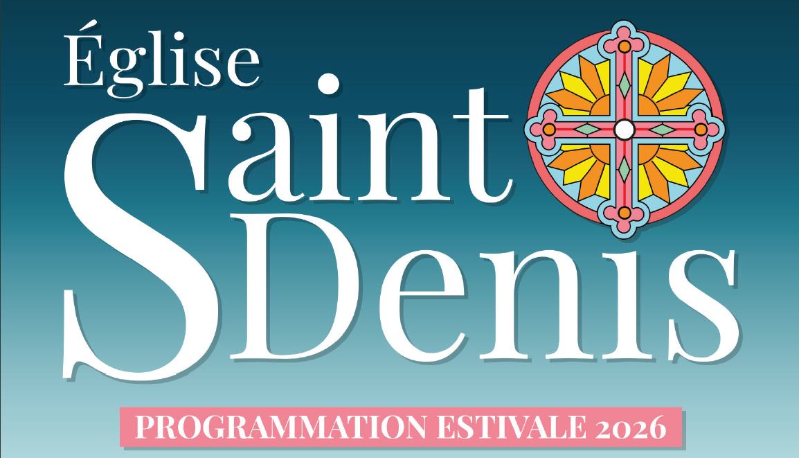 Programmation estivale de l'église Saint-Denis